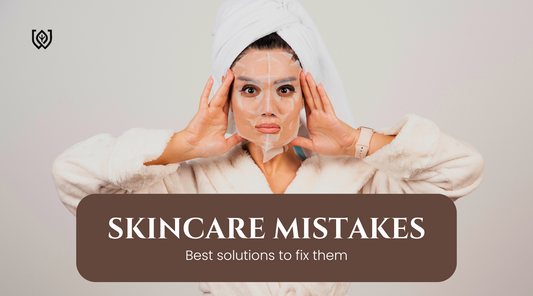 Skincare Mistakes You Might Be Making